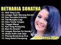 Lagu Hati Yang Luka - Betharia Sonata Full Album - Kumpulan Lagu Lawas 90an