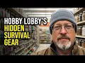 Hobby Lobby s Hidden Survival Gear Nobody Thinks About
