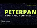 Lagu Peterpan - Mimpi yang Sempurna (KARAOKE VERSION - FEMALE KEY)