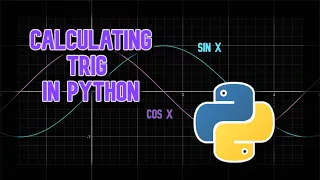 Calculating Trig Functions - Python