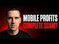 Mobile Profits Review - Exposing Jake Dobbs Scam
