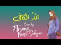 Download Lagu ALLAHUL KAAFI اَللهُ الْكَافِى | FITRIANA feat NISSA SABYAN [  1 JAM  ] Lirik Arab+Indo
