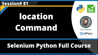 location command in Selenium Python Session 81
