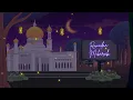 Lagu Ramadan Masjid Screen Saver / Lofi Loop by Eid Collective