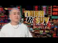 Download Lagu Liên Khúc THỊNH VÀ SUY - Tổng Hợp Nhạc Đời ĐOÀN LÂM Hay Nhất Hiện Hay Càng Nghe Càng Thấm