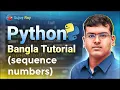 Python Bangla Tutorial Lecture 20 Sequence Numbers