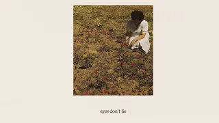 Kingfishr Eyes Don T Lie Official Audio 