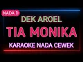 Download Lagu TIA MONIKA - KARAOKE NADA WANITA - DEK AROEL