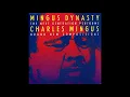 Mingus Dynasty / Opus Three
