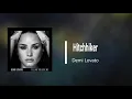 Demi Lovato - Hitchhiker (Lyrics)
