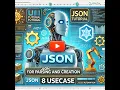 UiPath Tutorial for JSON Parsing and Creation 8 UseCase