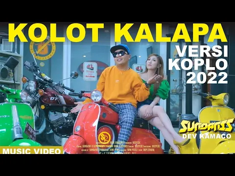 Download MP3 KOLOT KALAPA (VERSI KOPLO 2022) - SUNDANIS X DEV KAMACO (OFFICIAL MV)