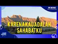 Download Lagu NASYID | KARENA KAU ADALAH SAHABATKU | REZA YOGA