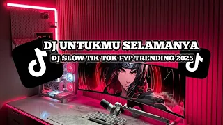 dj untukmu selamanya