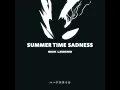 SUMMERTIME SADNESS (HARDSTYLE)