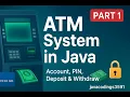 ATM Simulation System in Java Part 1 Account PIN Deposit Wit raw ATM Simulation Part 1
