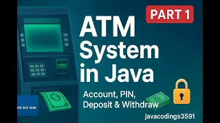 ATM Simulation System in Java Part 1 Account PIN Deposit Wit raw ATM Simulation Part 1