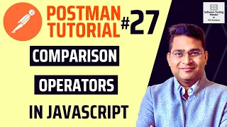 Postman Tutorial - Comparison Operators in JavaScript
