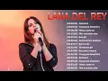 Download Lagu four recommended Lana Del Rey songs