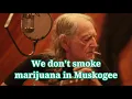 Merle Haggard - Okie from Muskogee - Lyrics - Live