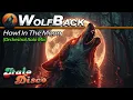Lagu WolfBack - Howl In The Moon (Orchestral Italo Disco Mix)