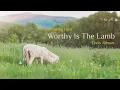 Lagu Worthy Is The Lamb | Chris Allman (Tenor) | Praising Him #Easter