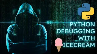 Mastering Python Debugging with IceCream Boost Your Coding Confidence