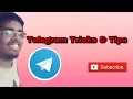 Telegram New Tricks Tips