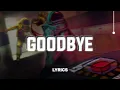 Download Lagu Porter Robinson - Goodbye To A World (Lyrics)