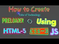 How to create Preloader HTML CSS JS Preloader Web Design