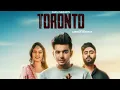 Toronto (Full Song)-Jass Manak | Deep Jandu | New Punjabi Songs 2018