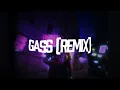 Nemzzz ft. Travis Scott - GASS (REMIX)