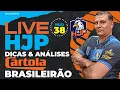LIVE HJP | CARTOLA FC - RODADA 38 | HORA DE MITAR NA ULTIMA RODADA DO ANO