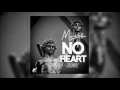 Download Lagu Messiah - No Heart (Remix) [Official Audio]
