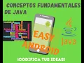 8 - Conceptos Fundamentales de Java Codifica tus ideas