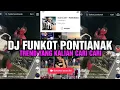 Download Lagu DJ FUNKOT PONTIANAK VBOT EX AP || FULL BASS TERBARU 2025