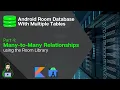 N-to-M Relationships - Android Room Database With Multiple Tables