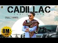 Lagu Cadillac (Full Song) Sabi Bhinder | The Kidd | Punjabi Songs 2020 | Jatt Life Studios