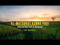 Download Lagu Dzikir Al Matsurat Kubro Pagi disertai Teks dan Terjemah | Ust. Nandar S.