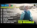 Download Lagu TIYA NURAMALIA - GALA GALA - SEBUJUR BANGKAI || DANGDUT LAWAS FULL ALBUM - GASENTRA 2025
