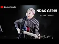 Download Lagu NDAS GERIH - DENNY CAKNAN || SIHO (LIVE ACOUSTIC COVER)