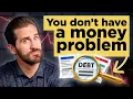 You Don t Have a Money Problem You Have a Visibility Problem YBFY August Week 2