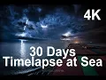 30 Days Timelapse at Sea 4K Through Thunderstorms Torrential Rain Busy Traffic