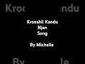 Download Lagu Krooshil Kandu Njan song