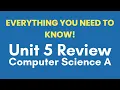 AP Computer Science A Unit 5 Review