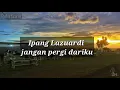 Lagu Ipang lazuardi - \