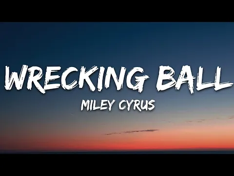 Download MP3 Miley Cyrus - Wrecking Ball (Lyrics)