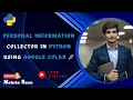 Personal Information Collector in Python using Google Colab