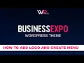 How To Add Logo And Create Menu - Part 2 BusinessExpo Premium WordPress Theme