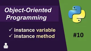 Object Oriented Programming Python What is Instance Variables Python Instance Method Python